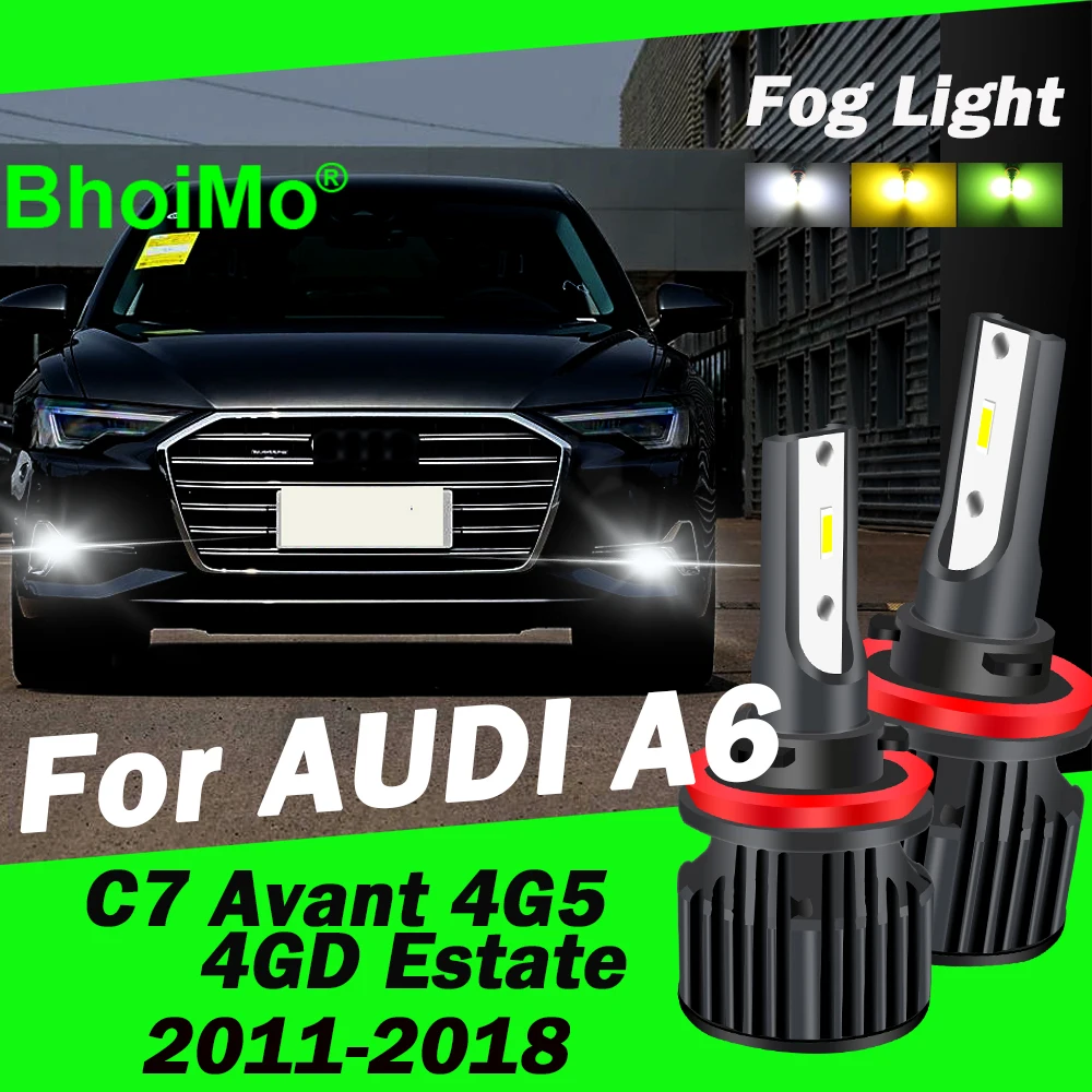 

BhoiMo Front Fog Light For AUDI A6 C7 4G5 4GD 2011 - 2018 Led Lamp 2013 2014 2015 2016 2017 2018 2012 Car Auto Bulb