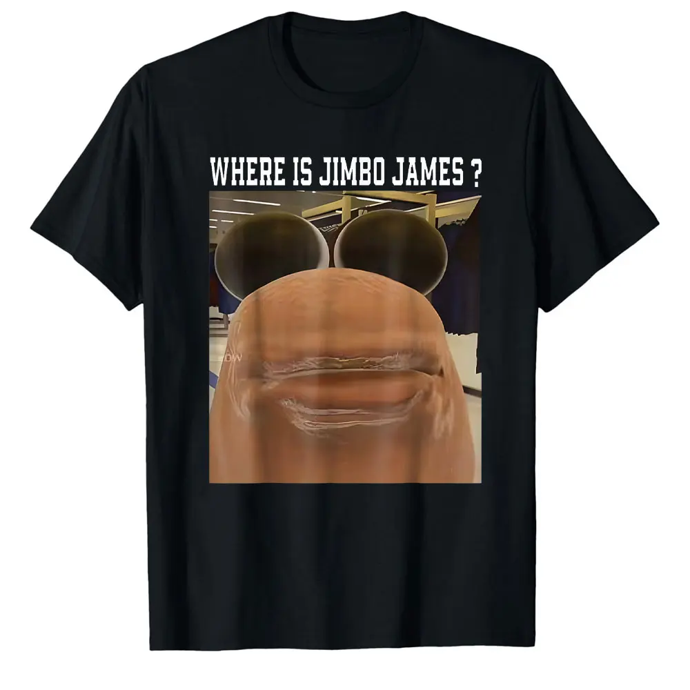 

WHERE IS JIMBO JAMES Funny Marcus The Worm Where Is Jimbo James Meme Shirt Graphic T Shirts Women Men Cotton T-shirt Streetwear