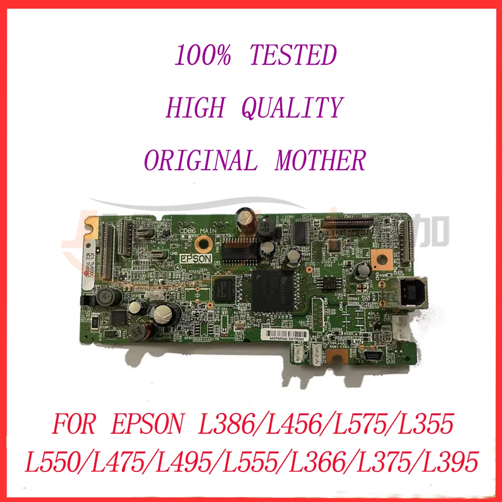 100% Tested High Quality Original Mother Board for Epson L386 L456 L575 L355 L550 L475 L495 L555 L366 L375 L395 MotherBoard