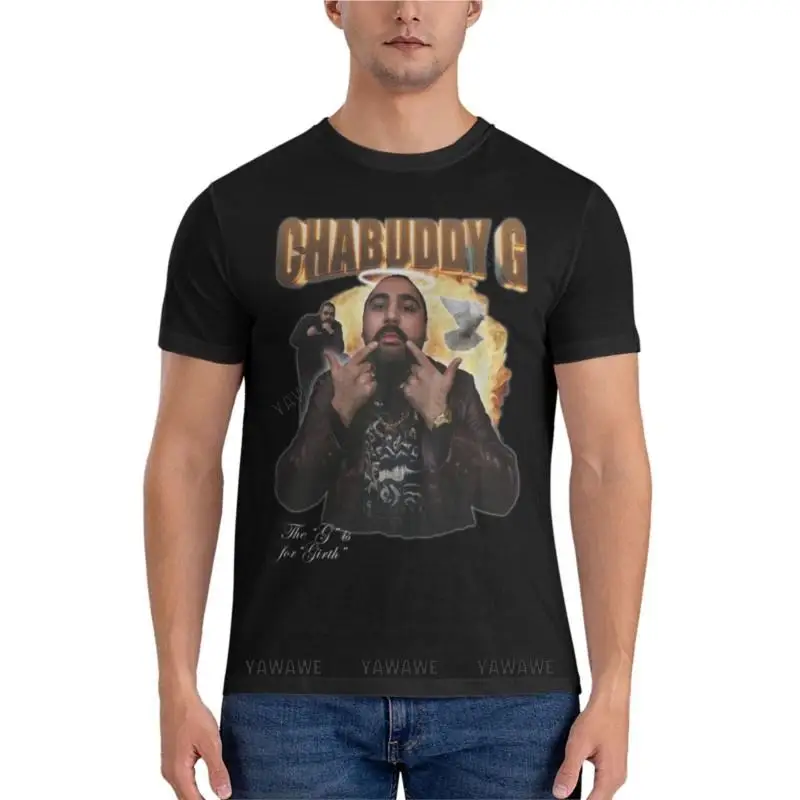 تي شيرت رجالي قطني موديل جديد لعام 2025 Chabuddy G - The G is for Girth تي شيرت كلاسيكي ملابس صيفية تي شيرت جرافيك لطيف تي شيرت