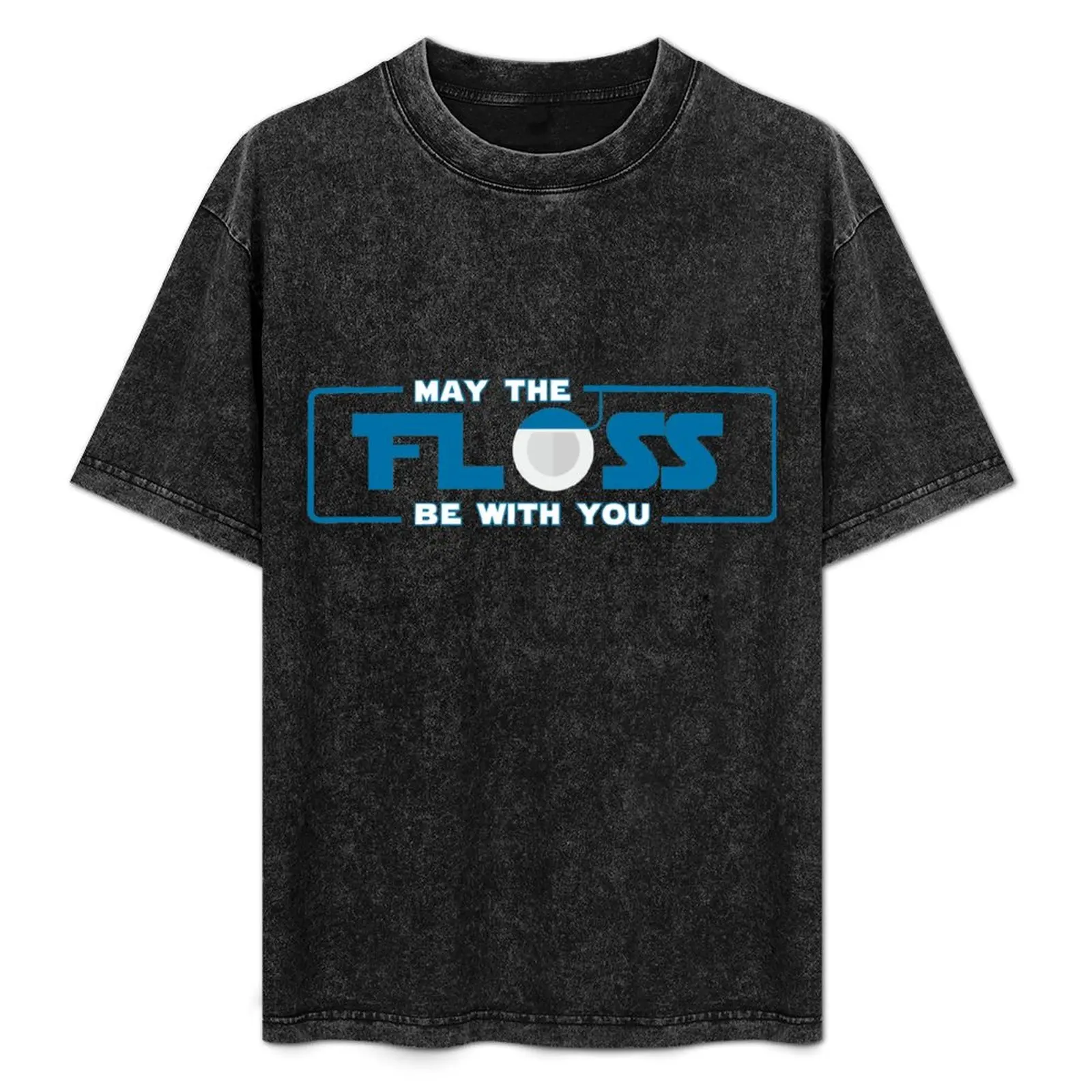 May The Floss Be With You dental hygienist dental assistant dentist gift dental shirt ideas dentist gifts dentist shirt  T-Shirt