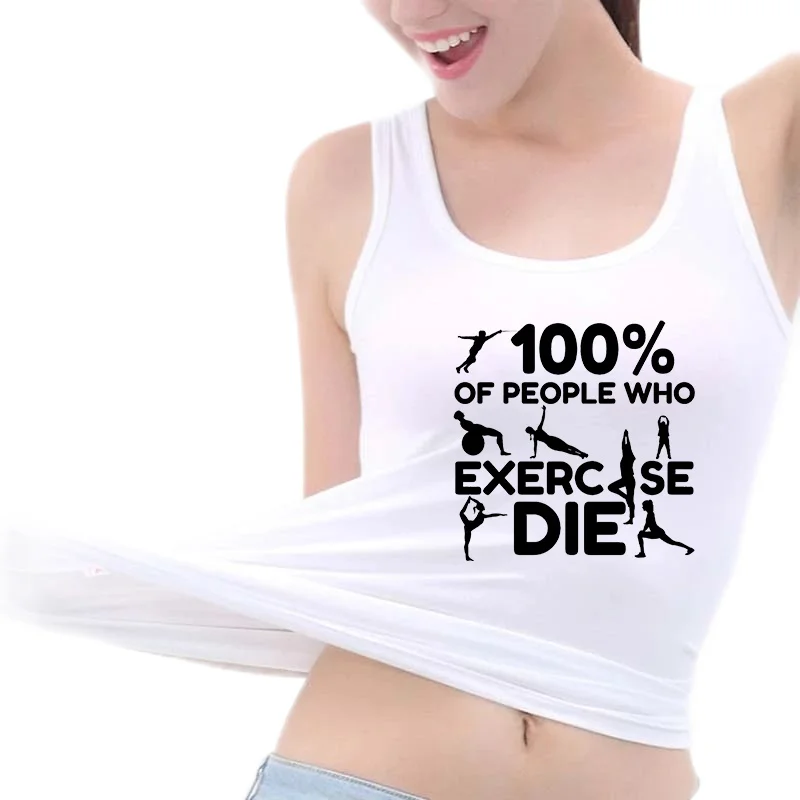 100% Of People Who Exercise Die Print Ironic Design Tank Top Women's Sports Yoga Workout Sleeveless Tops Summer Gym Tee