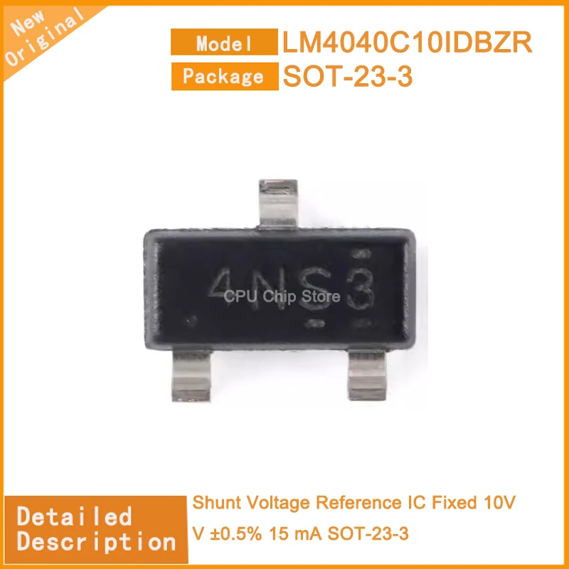 10~100PCS  New Original  LM4040C10IDBZR  LM4040C10 Shunt Voltage Reference IC Fixed 10V V ±0.5% 15 mA SOT-23-3