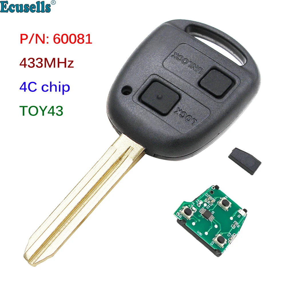 Ecusells Remote Car Key Fob 2 Button 433MHz 4C Chip for Toyota RAV4 Auris Prado Corolla Camry Yaris P/N:60081 TOY43