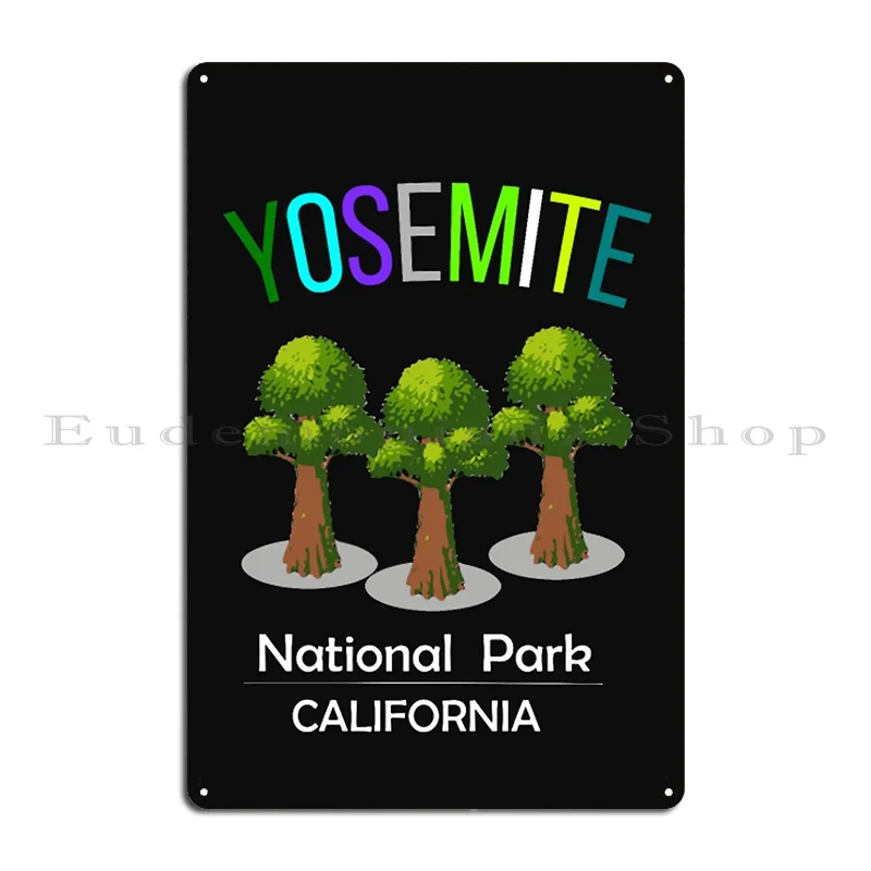 Yosemite National Park Mountains Tree Forest Tshirt Metal Sign Customize Club Printing Cave Rusty Tin Sign Poster