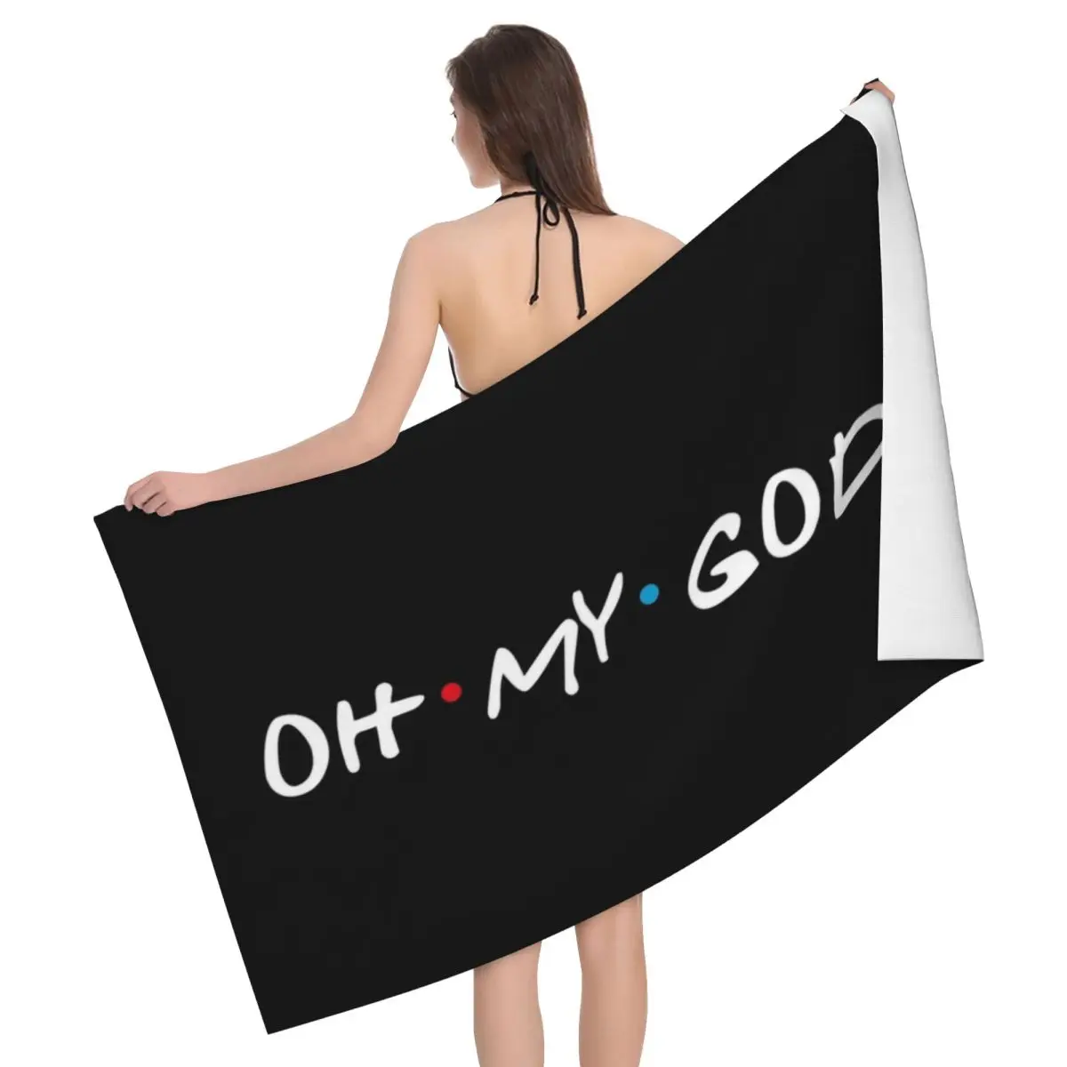 

Custom Oh My God Beach Towel Friends Funny Quote Breathable Microfiber Bathroom Towels