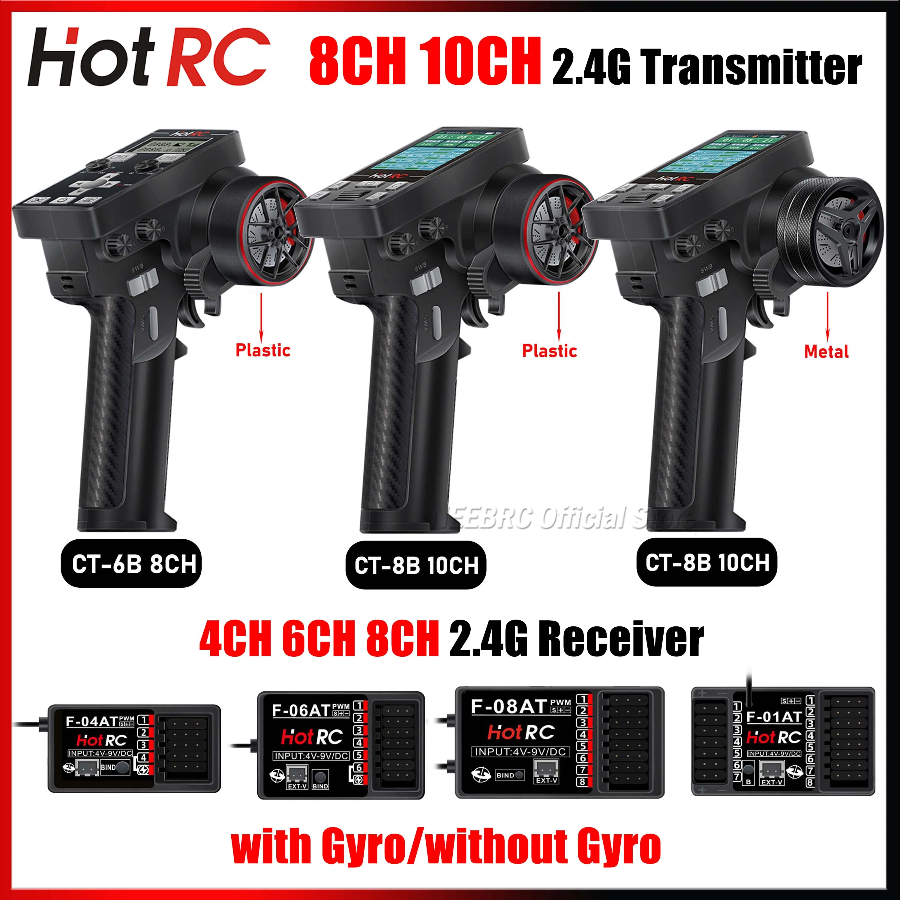 HOTRC CT-6B CT-8B 8/10CH 2.4G Transmitter Remote Control Gyro Receiver F-04T F-06AT F-08AT F-01AT for RC Model Car Boat Tank Toy