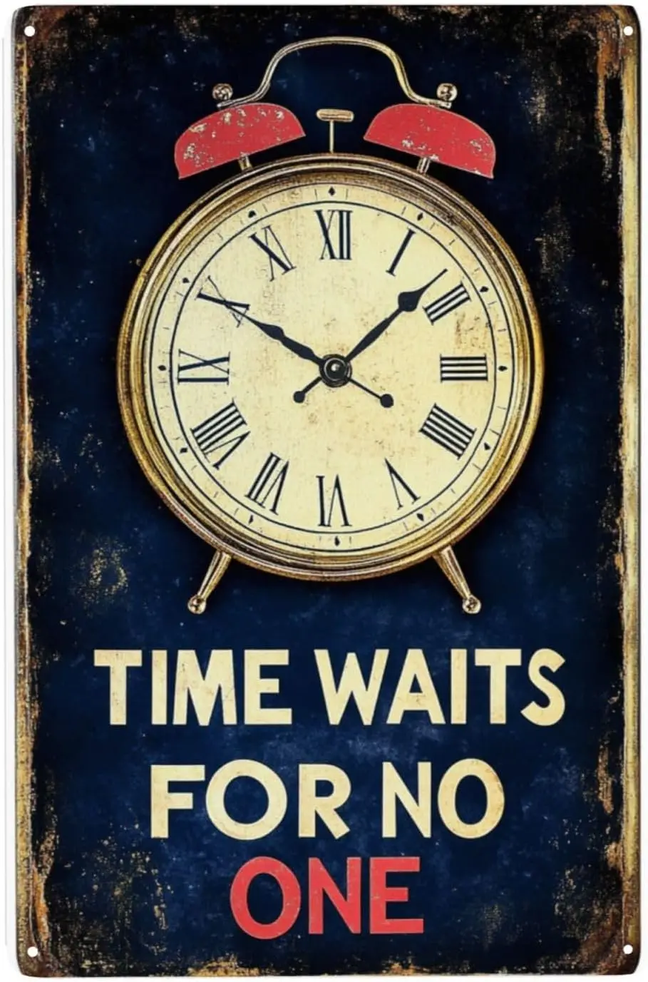 Y1,Time Waits For No One, Vintage Motivational Wall Art, Warning Metal Tin Sign,Time Flies Poster Decor,For Home Livingroo