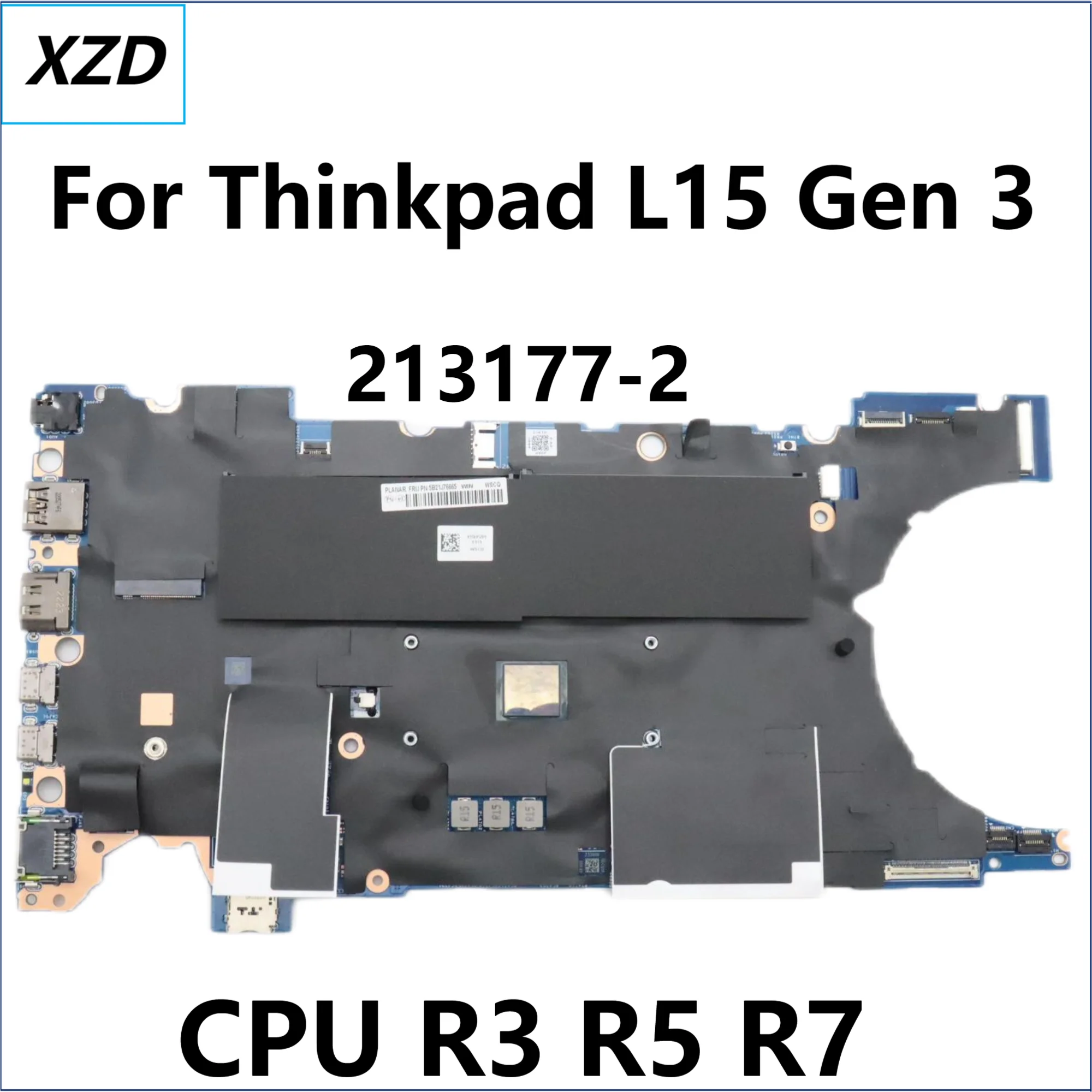 LG4 LT5 213177-2 Mainboard For Thinkpad L15 Gen 3 Laptop Motherboard with R3 R5 R7 CPU 100% Test ok