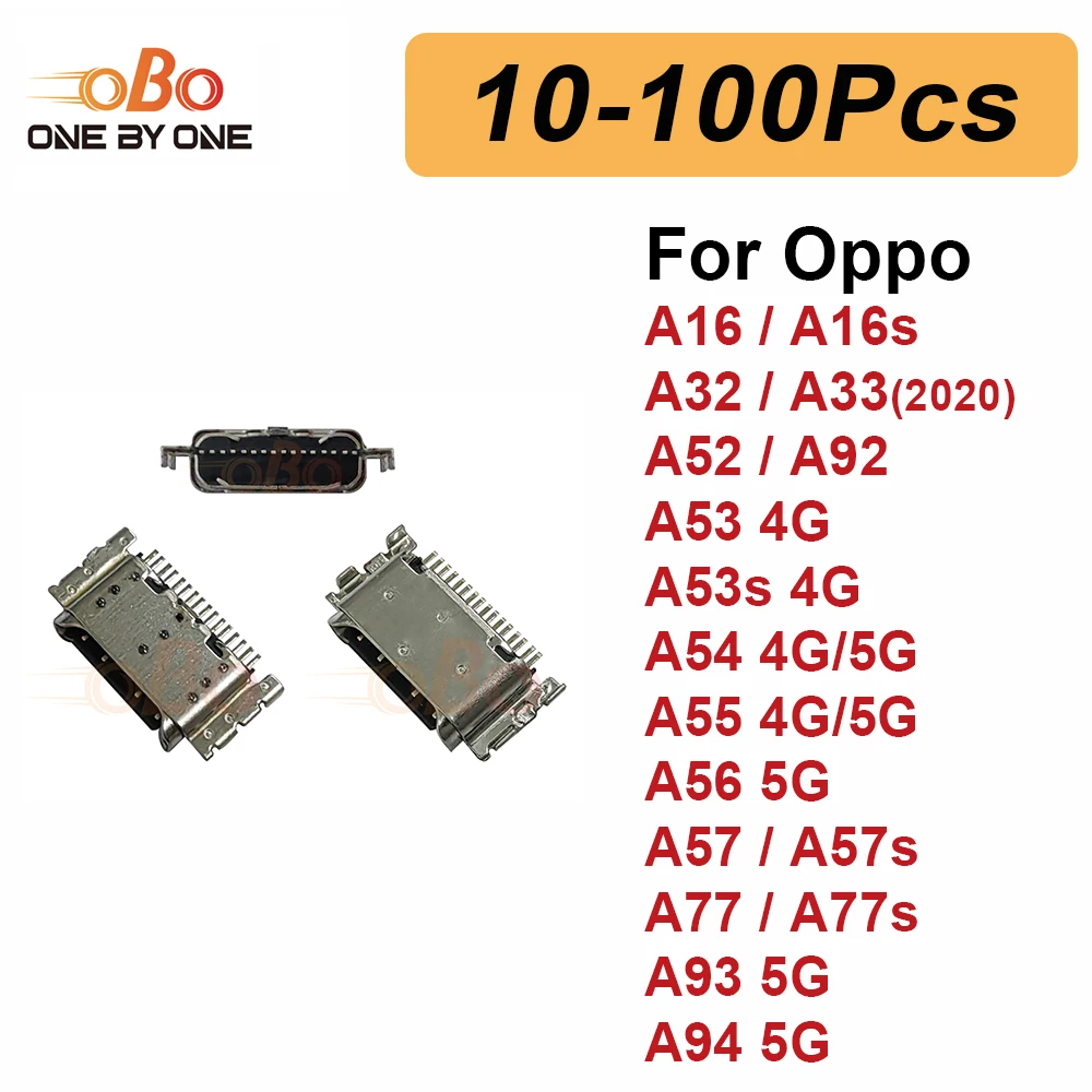 10-100Pcs Charging Port Dock Plug For Oppo A16 A32 A52 A53 A54 A55 A56 A57s A93 A94 4G 5G TYPE-C Charger Connector Socket Repair