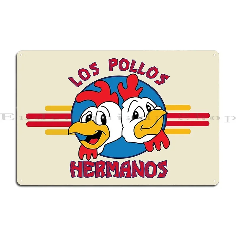 Los Pollos Hermanos Metal Sign Poster Garage Customize Bar Create Wall Decor Tin Sign Poster