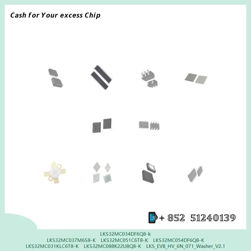 chip Integrated circuit chip MCU chip LKS32MC034DF6Q8-k LKS32MC037M6S8-K LKS32MC051C6T8-K LKS32MC054DF6Q8-K LKS32MC031KLC6T8-K