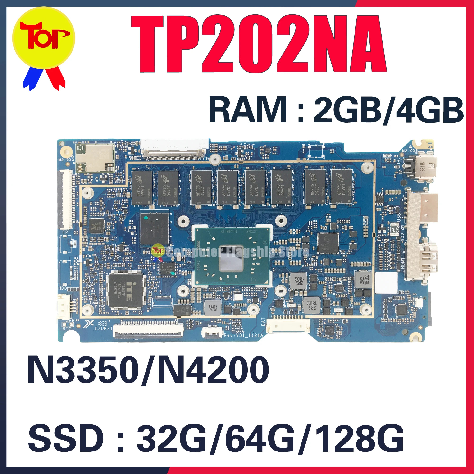 

TP202NA Laptop Motherboard For ASUS VivoBook Flip 12 TP202NAS TP202N N3350 N4200 RAM 2G/4G SSD 32G 64 128 Mainboard 100% Working