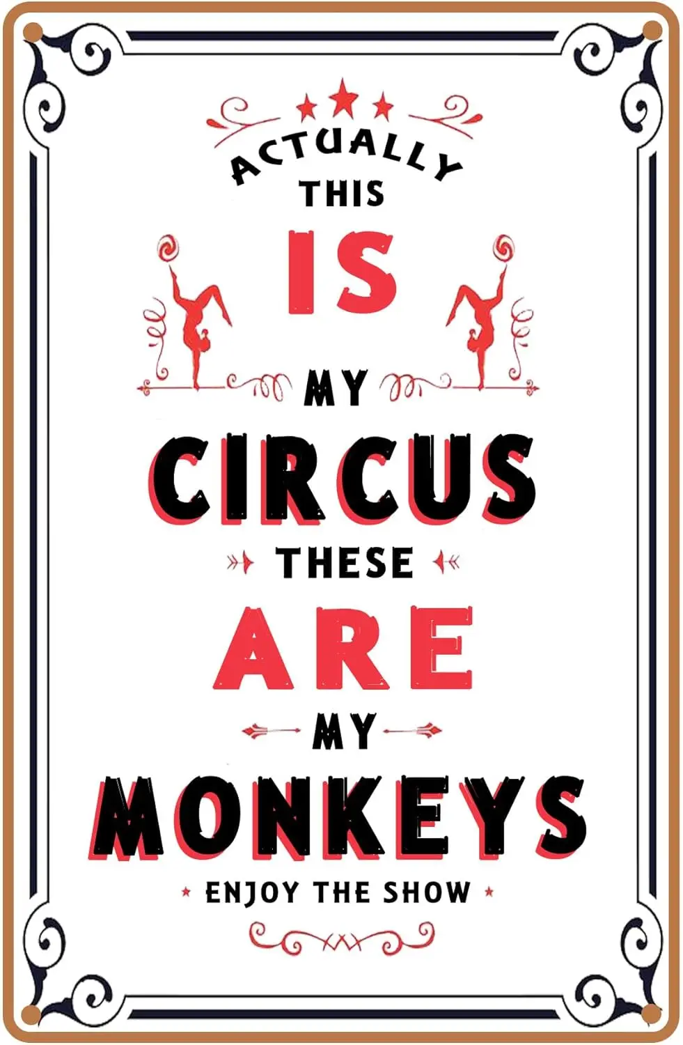 Actually This Is My Circus Metal Signs Monkey Circus Tin Pos