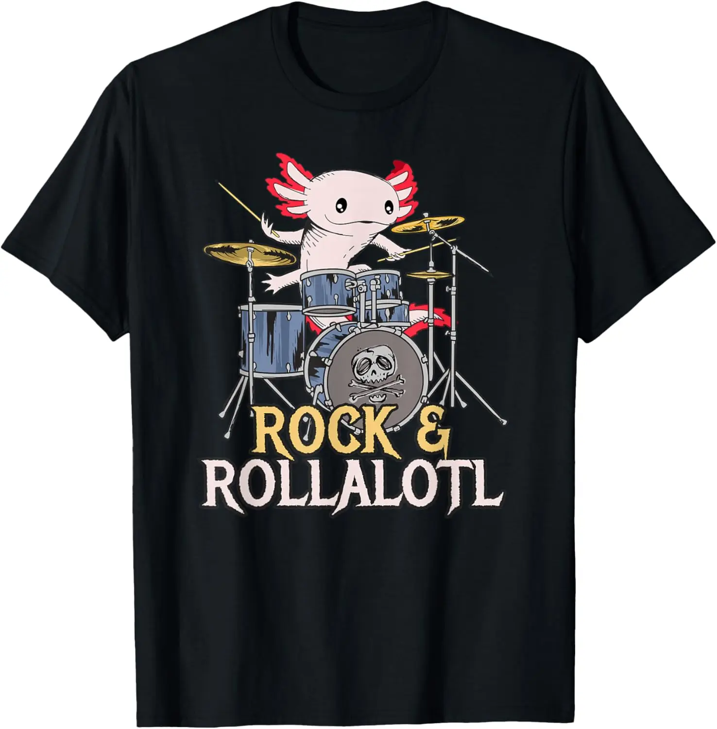 

Funny Axolotl Playing Drums - Rock Drummer Band Musician T-Shirt