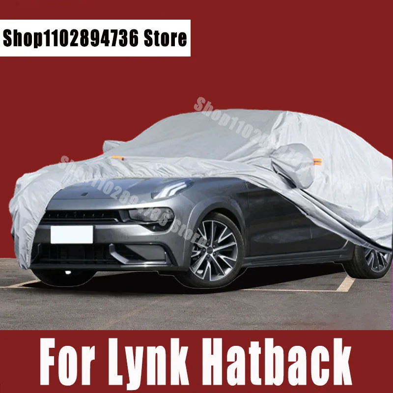 

For Lynk Hatback Car Covers Outdoor Sun uv protection Dust Rain Snow Protective Auto Protective cover