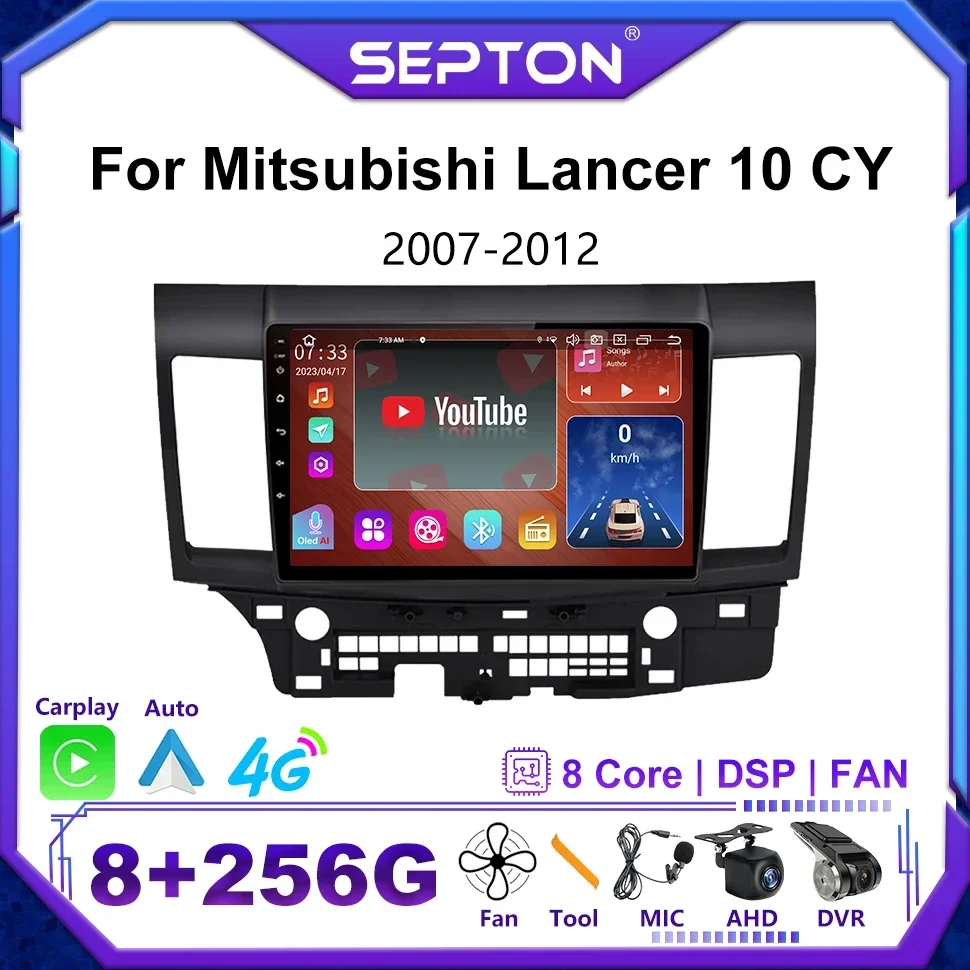 

SEPTON Android Car Radio for Mitsubishi Lancer 10 CY 2007-2012 4G CarPlay 9Inch Car Multimedia Player Navigation Stereo GPS