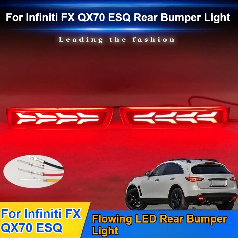 

Для Infiniti FX QX70 ESQ модификация фонаря заднего бампера светодиодный последовательный указатель поворота аксессуары для задних противотуманных фар
