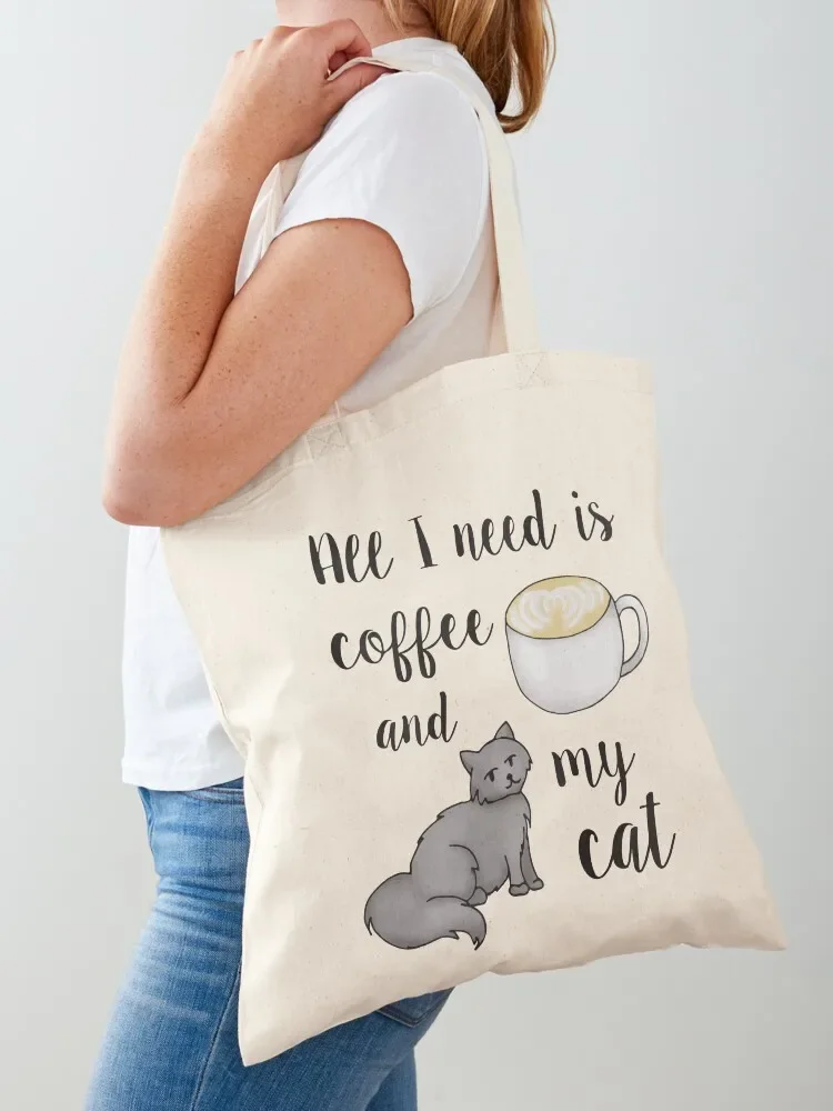 All I Need is Coffee and my Cat Tote Bag hand bag ladies tote bag canvas