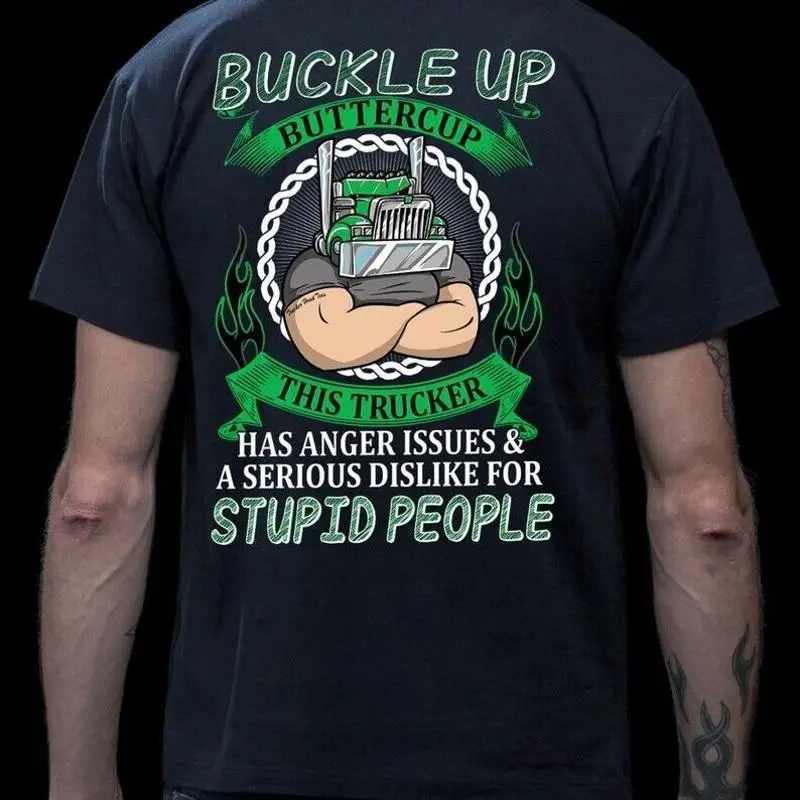 

Забавная футболка дальнобойщика Buckle Up Buttercup Anger Issues Stupid People Tr
