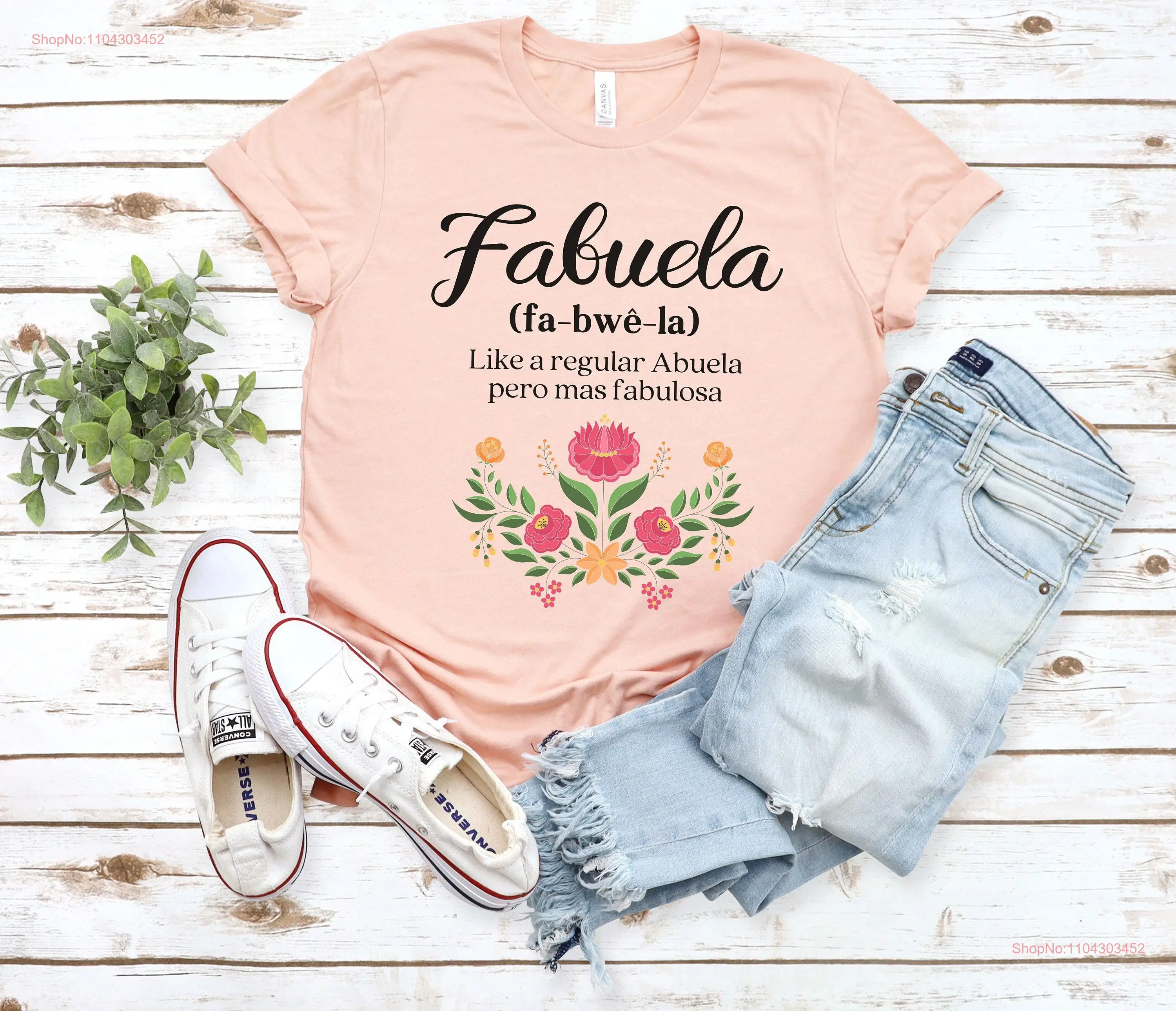 Abuela T Shirt for Grandma Mothers Day Regalos Para Mexican Latina long or short sleeves