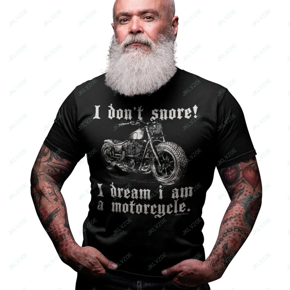 Funny Motorcycle T-shirt I Don't Snore I Dream I Am A Motorcycle Biker Men's Retro Harley Biker Motorcycle T-shirt Holiday Gifts