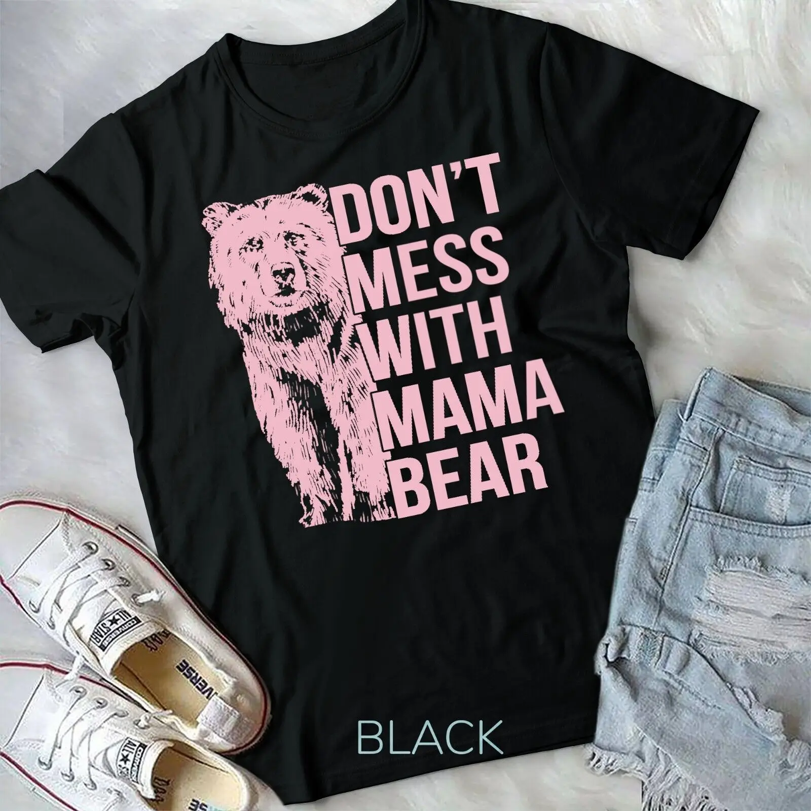 

Don't Mess with Mama Bear Unisex T-shirt