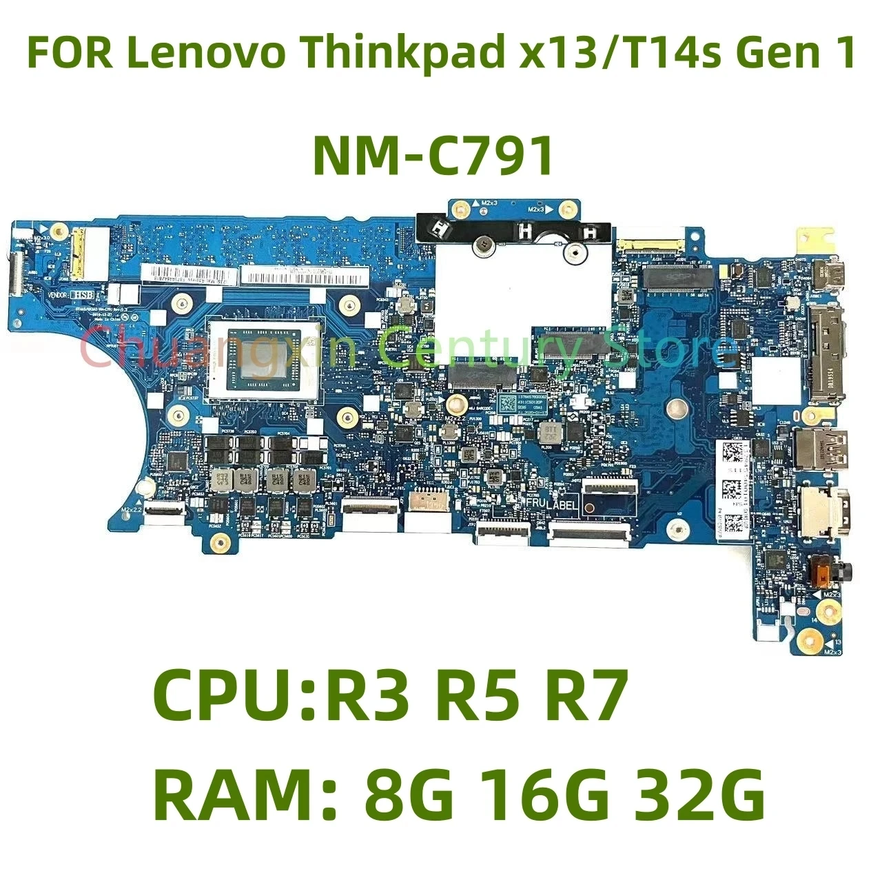 

NM-C791 is suitable for Lenovo Thinkpad X13/T14S laptop motherboard AMD CPU: R3 R5 R7 RAM: 8G/16G/32G