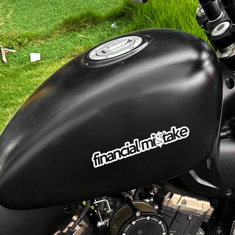 

DIY Motorbike Fuel Tank Side Panels Car Bumper Window Vinyl Decals 1PC Financial Mistake Motorcycle Stickers Waterproof for