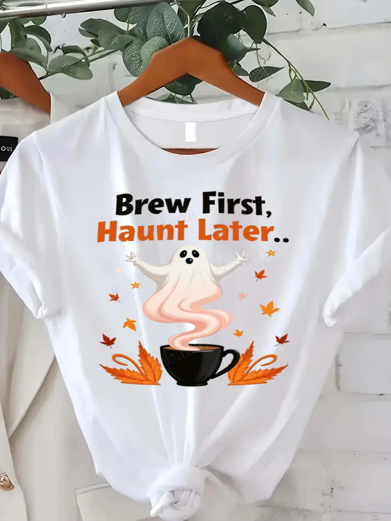 

Round Neck T-shirt Brew First Haunt Later Ghost Coffee Halloween Tee Women Plus Size Short Sleeve Tee Fashion Casual Top