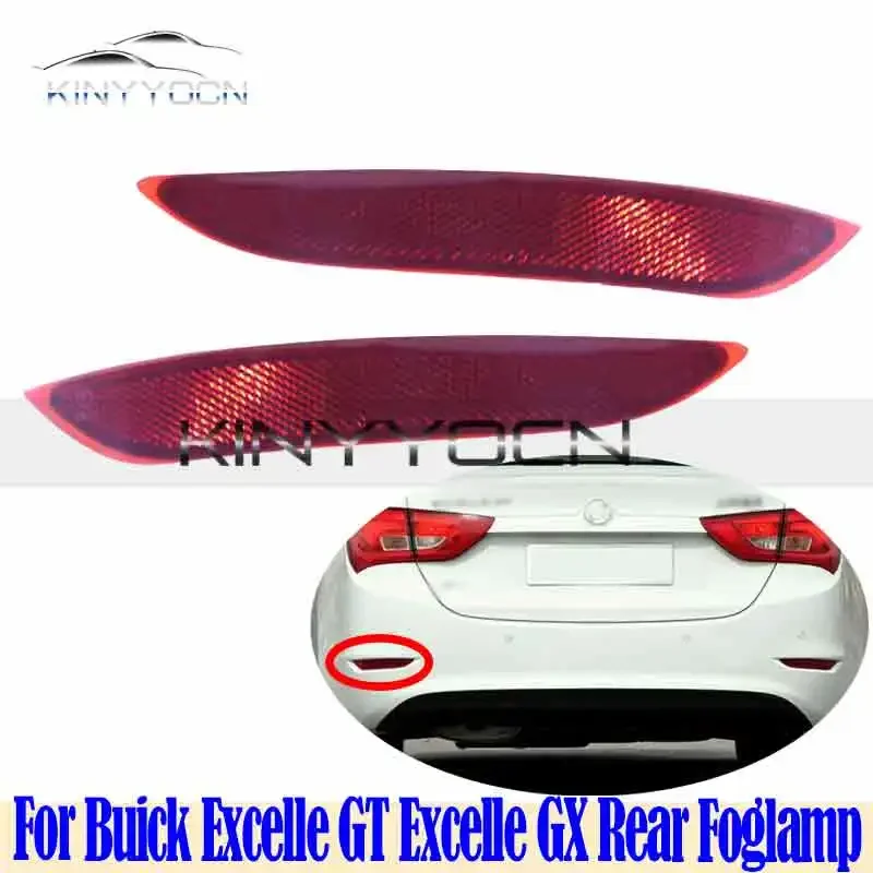 

For Buick Excelle GT Excelle GX 2015 16 17 Rear Bumper Fog Light Reflector Stop Light Rear Fog Light Foglamp Brake Lamp