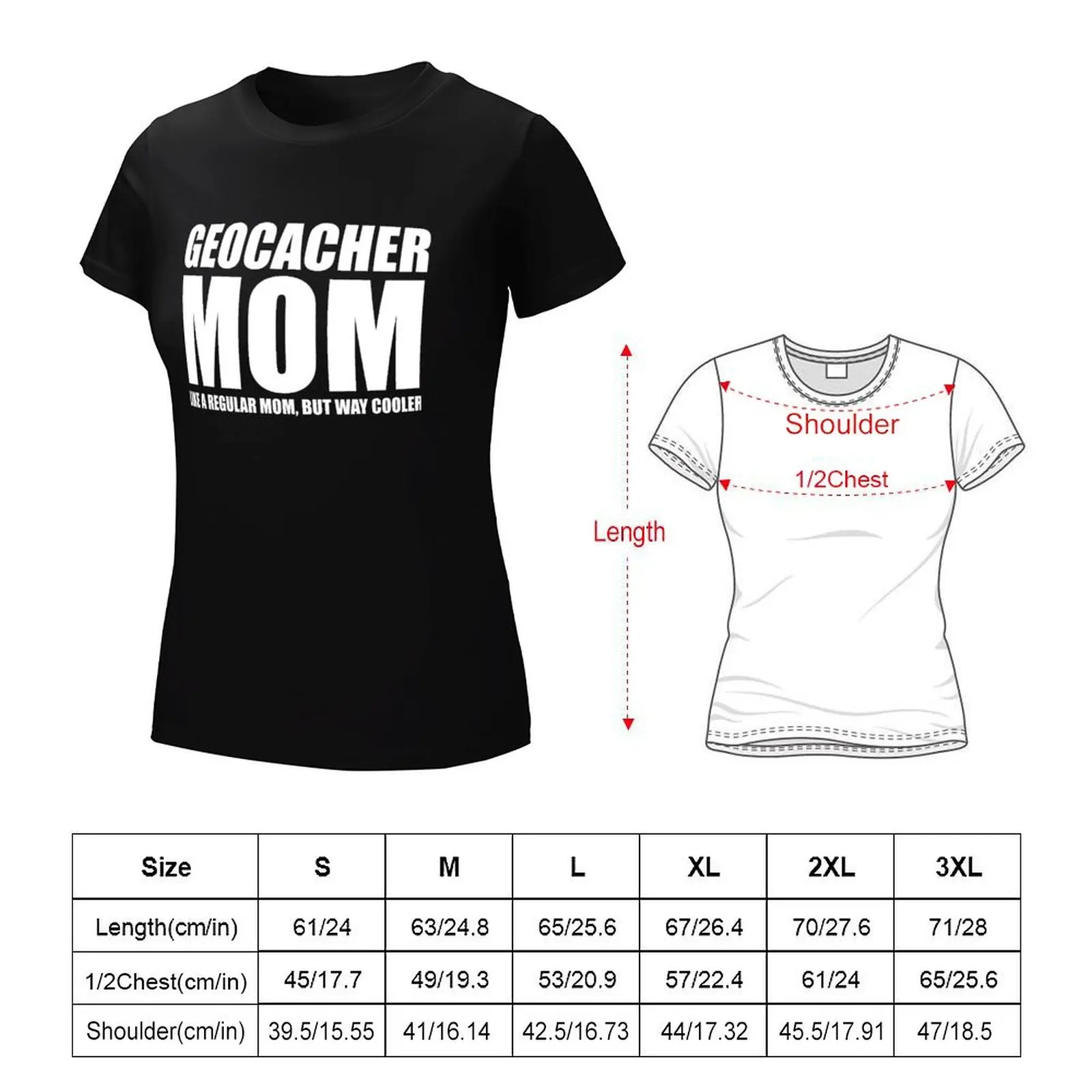 Geocaching Shirt Geocacher Mom Funny Gift for Mother's Day Geocaching Mom T-Shirt Blouse cute clothes Women's clothing