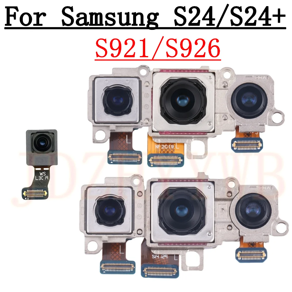 

Front Rear Camera For Samsung Galaxy S24 S921 Frontal Selfie Wide Back Main 50 MP Camera Module Flex Cable S24+ S926