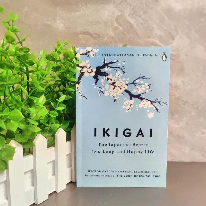 Ikigai A Filosofia Secreta Japonesa para Uma Feliz Saudável Por Hector Garcia Livros Inspiradores Em Inglês para Adultos Adolescentes