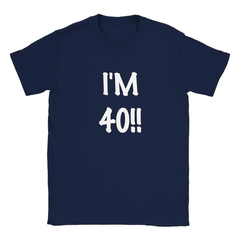 Funny 40th Birthday I'm 40 Milestone Age Gym Unisex T-Shirt Gift for 40 Year Old Turning Outfit Sarcastic Bday Shirt Dad Gifts