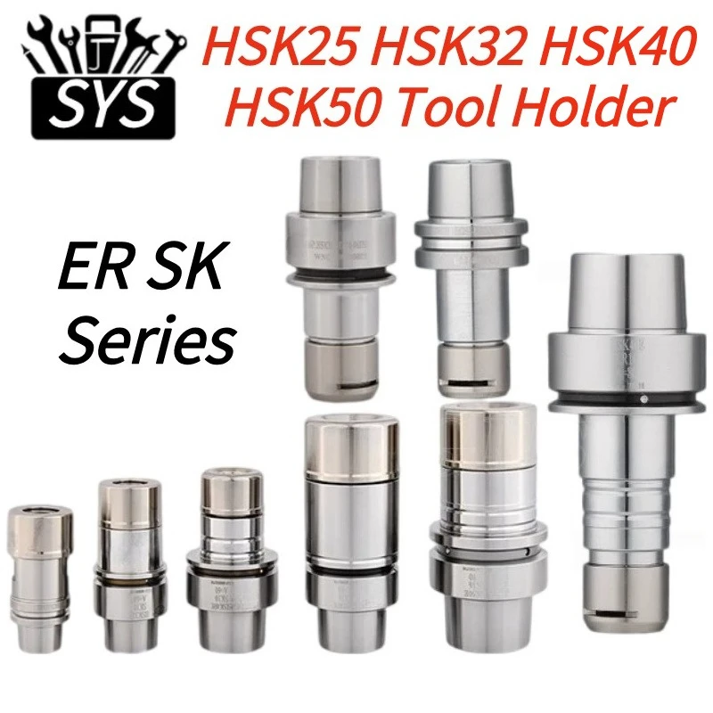 

SYS HSK25E HSK32E HSK40E HSK50E HSK50A ER11 ER16 ER20 ER25 SK10 SK16 Держатель инструмента Нержавеющая сталь Антикоррозийный держатель инструмента HSK ER SK