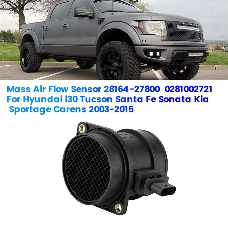 Car Maf Mass Air Flow Sensor Parts 28164-27800 For Hyundai I30 Tucson Santa Fe Sonata Kia Sportage Carens 2003-2015 0281002721