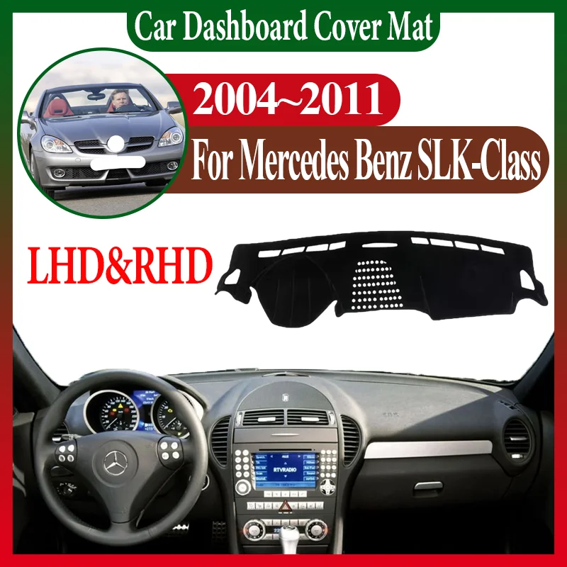 Car Anti-sun Dashboard Dashmat For Mercedes-Benz SLK-Class R171 SLK280 SLK MK2 2004-2011 Center Console Dash Avoid Light Mat