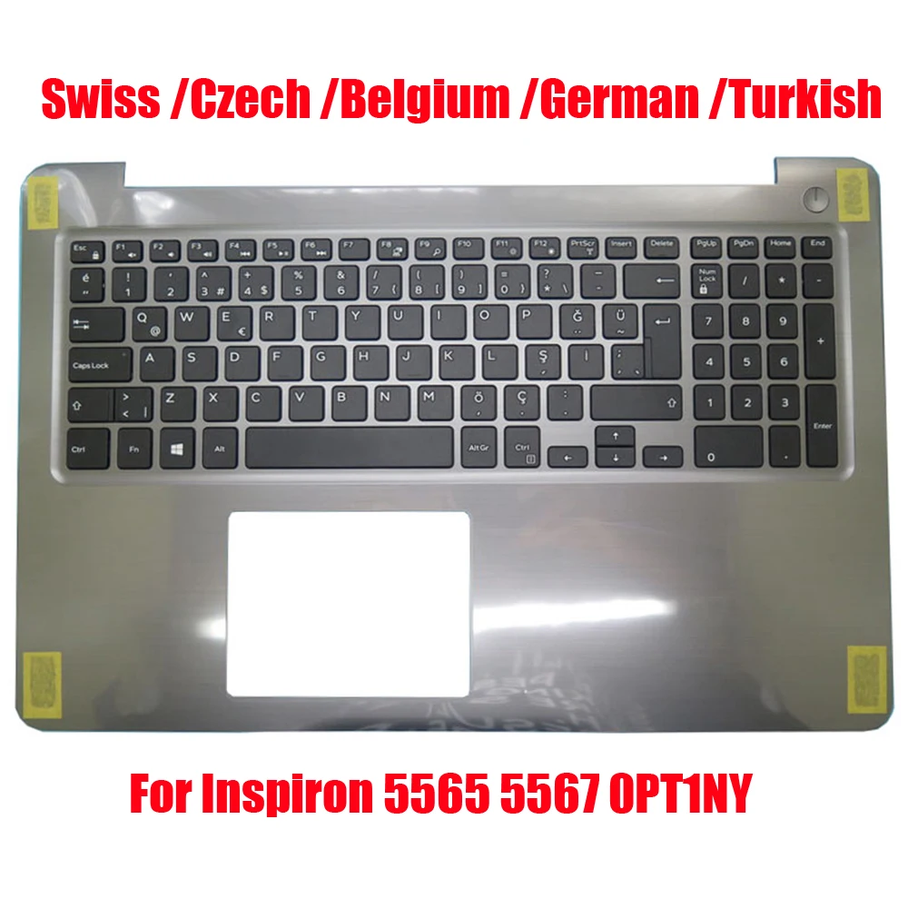 SW CZ BE GR TR Keyboard Palmrest For DELL For Inspiron 5565 5567 0PT1NY PT1NY Swiss Czech Belgium German Turkish Laptop Gray New