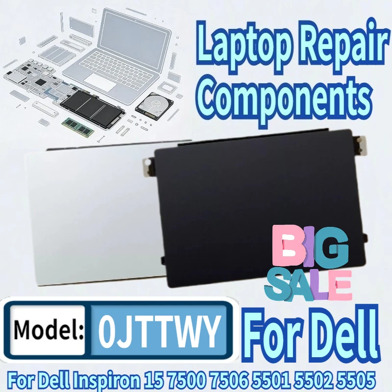 

For Dell Inspiron 15 7500 7506 5501 5502 5505 Laptop Touchpad 0JTTWY JTTWY CN-0JTTWY