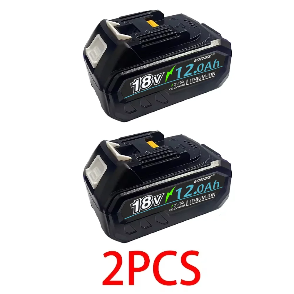 EOENKK 18V 12AH For Makita 18V 21V 21700 Battery Power Tools Li-ion Replacement LXT BL1850 BL1840 for 18V Series Tools with bms