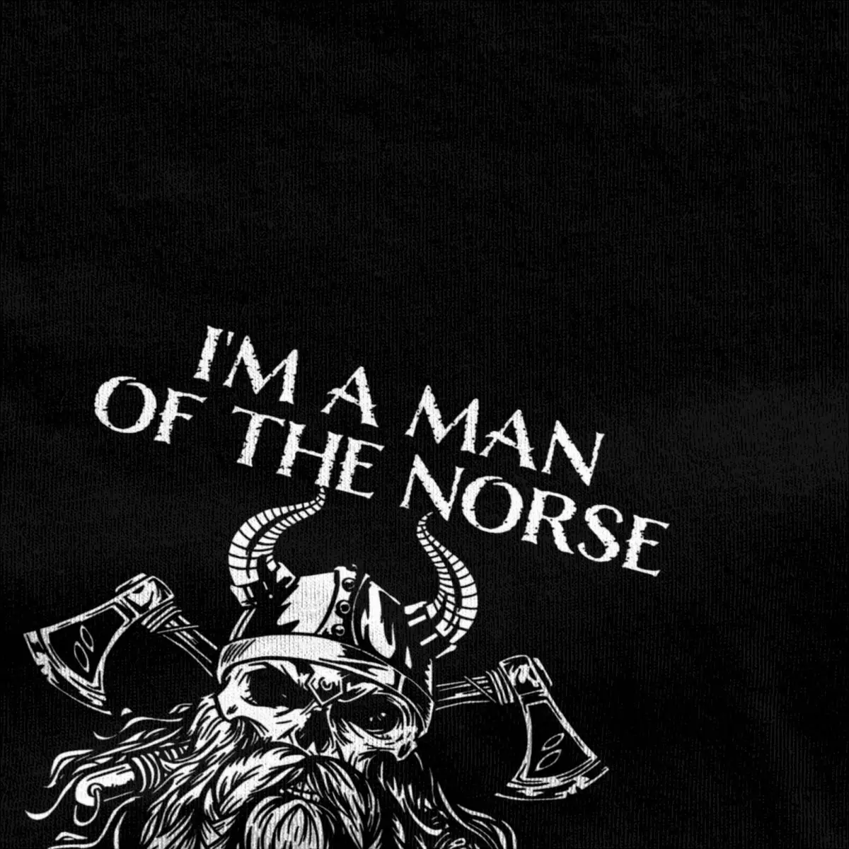 I\'m A Northern Man I\'m Afraid Of Odin And My Wife T-Shirts Men Tee Shirt Viking Norse Mythology God T Shirts Summer Clothing