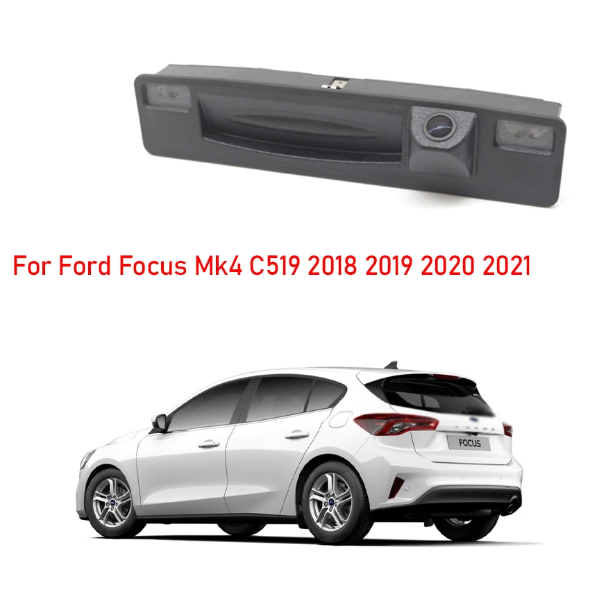 

HD Trunk Handle Camera For Ford Focus Mk4 C519 2018 2019 2020 2021 CCD Night Vision Waterproof Backup Reverse Rear View Camera