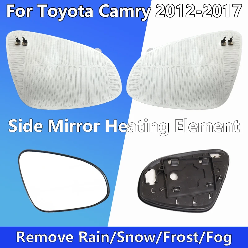 For Toyota Camry 2012 2013 2014 2015 2016 2017 Rearview Mirror Heating Pad Quick Remove Rain/Frost/Fog DC 12V Wing Mirror Heater