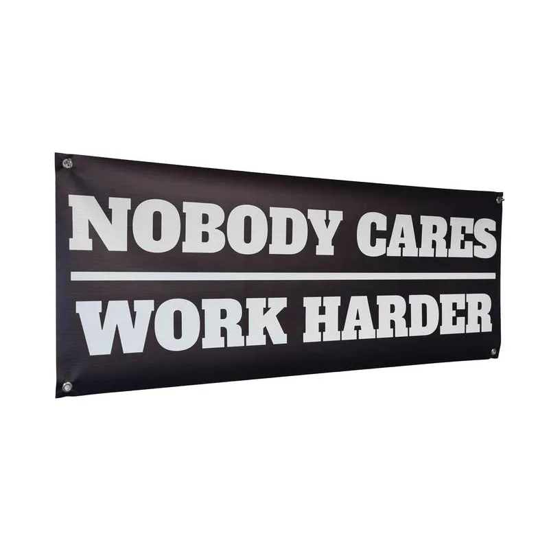 

NOBODY CARES WORK HARDER Banner - 48 x 21 Inch Motivational Wall Decor - Durable 13oz UV Printed Vinyl with 4 Corner Grommets