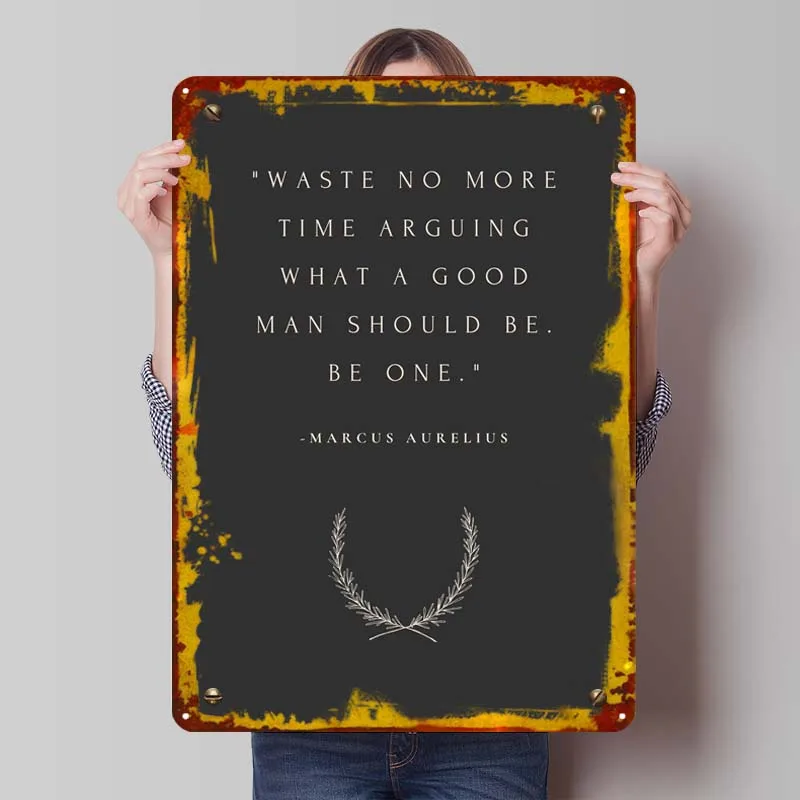 Marcus Aurelius Quote Art Text Art Metal Poster Vintage Metal Plate Bedroom Decoration Room Decor Men Living Room Decorations