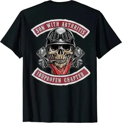 NEW Son with Arthritis Ibuprofen Chapter Old Biker Motorcycle-On Back Men T Shirt Vintage Funny Design Printed T-shirt Tops