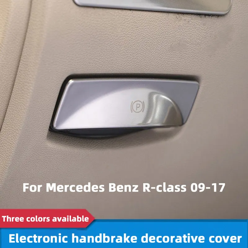 For Mercedes-Benz R Class MPV W251 2009-2017 R280 R300 R350 R400 Car Styling Electronic Handbrake Switch Cover P Button Parking