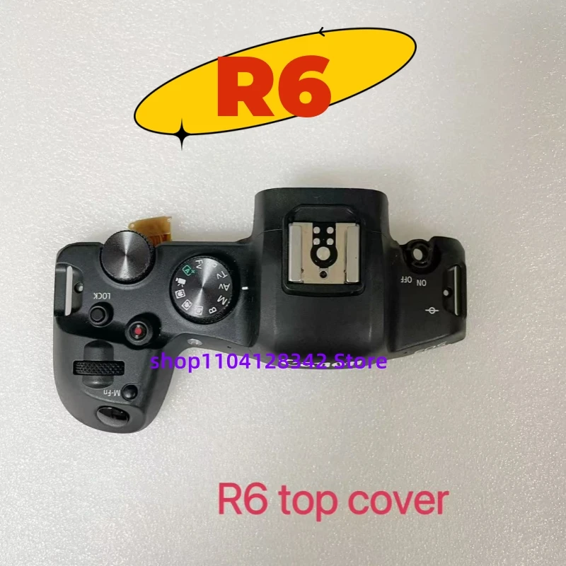 95% New Used For Canon EOS R6 Top Cover Assembly Mode Wheel Camera Detail Repair Accessories Replacement Spare PartsParts