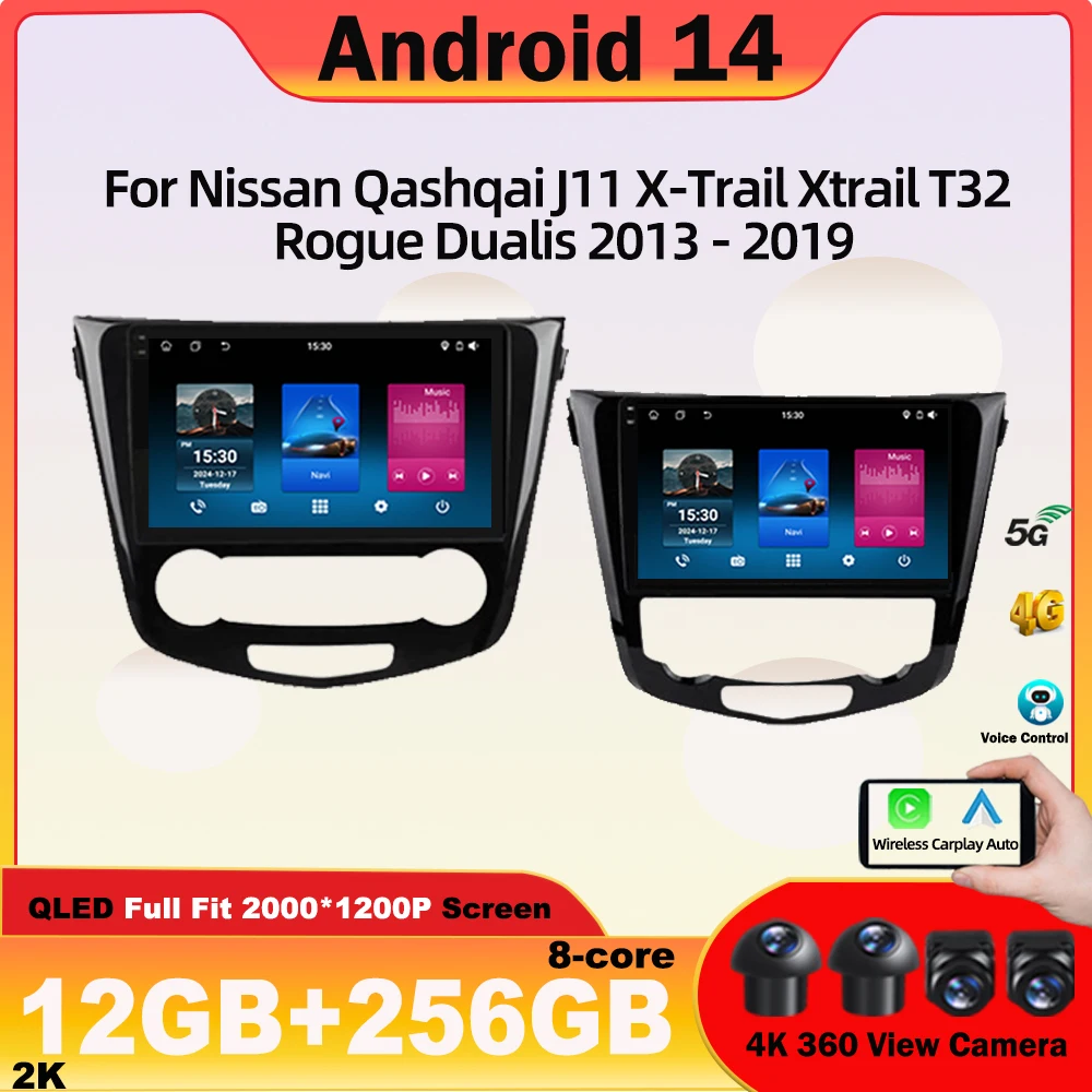 

Android 14 Car Radio For Nissan Qashqai J11 X-Trail Xtrail T32 Rogue Dualis 2013 - 2019 Navigation Carplay 4G NO 2Din Head Unit